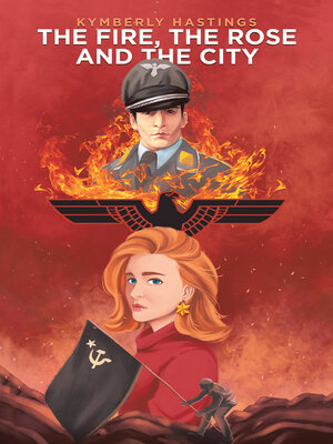 cover image of The Fire, the Rose and the City